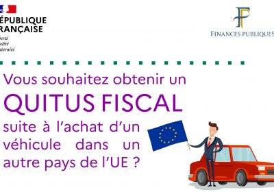 Achat d’un véhicule dans un autre pays de l’UE : comment demander un quitus fiscal ?