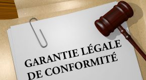 Tout savoir sur la garantie légale de conformité