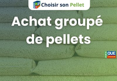 Achat groupé granulés de bois / Ensemble, obtenons le prix du pellet le plus attractif !